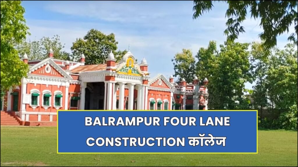 Balrampur Four lane Construction