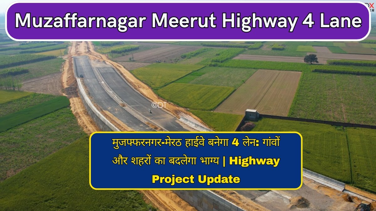 Muzaffarnagar Meerut Highway 4 Lane